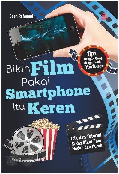 Sampul buku Bikin Film Pakai Sma...